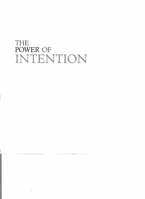 The Power of Intention by Wayne W. Dyer.pdf
